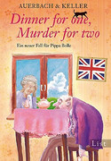 Dinner for one, Murder for two