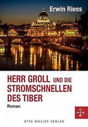 Herr Groll und die Stromschnellen des Tiber