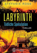 Labyrinth - Tödliche Spekulation