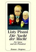 Die Nacht der Macht. Der Spion und der Präsident