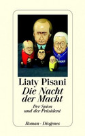 Die Nacht der Macht. Der Spion und der Präsident