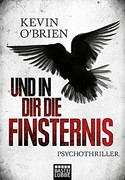 Und in dir die Finsternis