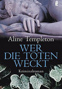 Wer die Toten weckt