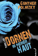 Dornen in meiner Haut