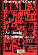 Das blonde Zigarettenmädchen