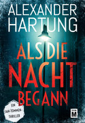 Als die Nacht begann