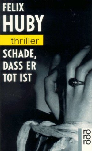 Schade, daß er tot ist