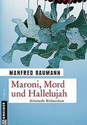 Maroni, Mord und Hallelujah