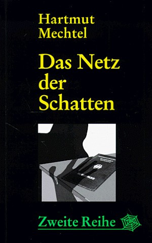 Das Netz der Schatten