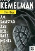 Am Samstag aß der Rabbi nichts