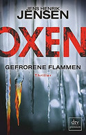 Oxen. Gefrorene Flammen