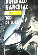 Tod de luxe