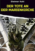Der Tote an der Marienkirche