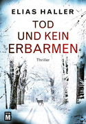 Tod und kein Erbarmen