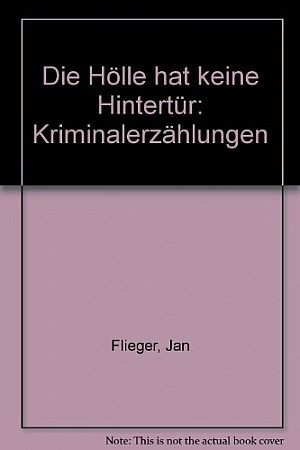 Die Hölle hat keine Hintertür