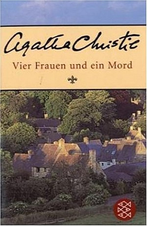 Vier Frauen und ein Mord