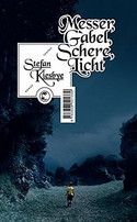 Messer, Gabel, Schere, Licht