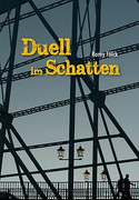 Duell im Schatten