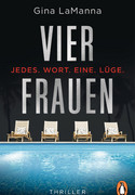 Vier Frauen - Jedes. Wort. Eine. Lüge.