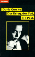 Der Krieg, die Pest, der Tod