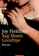 Sag Mami Goodbye