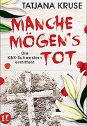 Manche mögen's tot