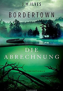 Bordertown - Die Abrechnung