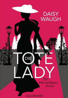 Die tote Lady