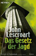 Das Gesetz der Jagd