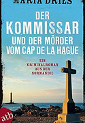 Der Kommissar und der Mörder vom Cap de la Hague