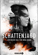 Schattenjagd - Ein neuer Fall für Nina Buck