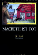 Macbeth ist tot