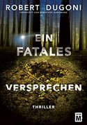 Ein fatales Versprechen