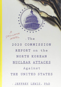 The 2020 Commission Report on the North Korean Nuclear Attacks against the United States (Engl.)