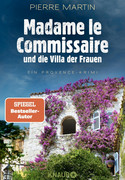 Madame le Commissaire und die Villa der Frauen