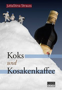 Koks und Kosakenkaffee