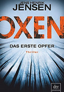 Oxen. Das erste Opfer