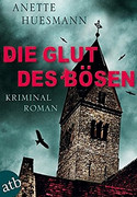 Die Glut des Bösen