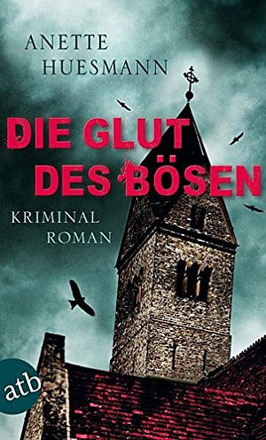 Die Glut des Bösen