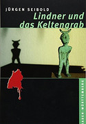 Lindner und das Keltengrab