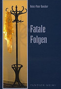Fatale Folgen