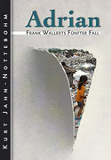 Adrian: Frank Wallerts fünfter Fall
