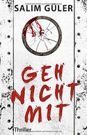 Geh nicht mit
