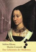 Das Geheimnis der Madonna (mit Martin Conrath)