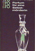 Parfum für eine Selbstmörderin