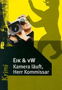 Kamera läuft, Herr Kommissar