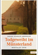 Totgeweiht im Münsterland