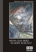 Wenn das Herz im Kopf schlägt