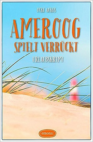 Ameroog spielt verrückt