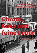 Chrom, Koks und feine Leute